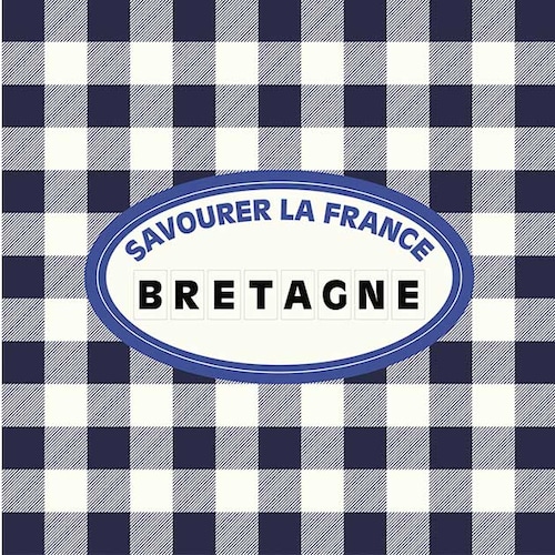 savourer la france - bretagne