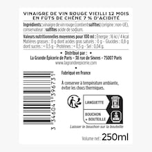 Vinaigre de vin rouge vieilli 12 mois en f&ucirc;ts de ch&ecirc;ne 7% d'acidit&eacute; La Grande &Eacute;picerie de Paris